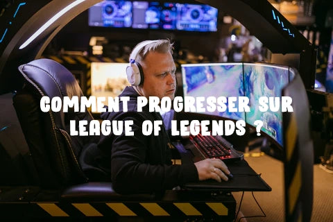 Les secrets pour progresser sur League of Legends (lol)